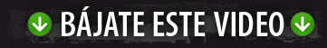 pulsa aqui para descargarte este video