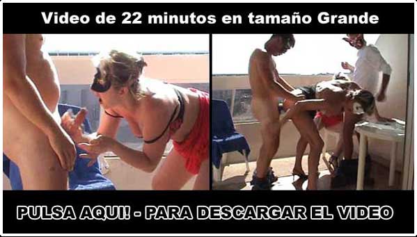 pulsa aqui para descagarte el video de estas dos parejas follando en un hotel en Canarias